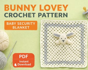 Bunny Lovey Crochet Pattern | Baby Security Blanket (PDF Download)