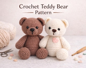 Crochet Teddy Bear Pattern PDF | Amigurumi Stuffed Animal Toy Instant Download