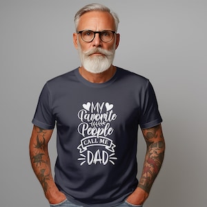 T-shirts Mes personnes préférées m'appellent papa, cadeau pour papa, fête des pères, appréciation de papa, amour de famille