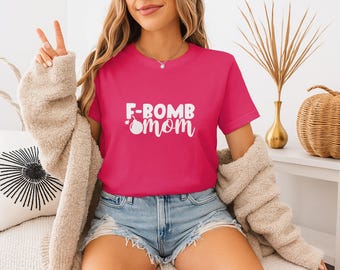 F Bomb Mom T-Shirts, Funny Mom Shirt, Mother's Day Gift, Gift for Mom, Humor T Shirts, Cool Mom Tees, Trendy T Shirts, Graphic T Shirts