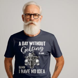 Golfing T-Shirts, Funny Golf Tee, Gift for Dad, Fathers Day Tee, Golfer Shirt, Golf Gift, Mens Golf T-Shirt, Cool Golf Tee