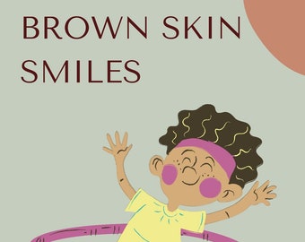 Brown Skin Smiles