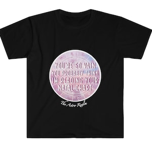 Querido, você é tão vaidoso - camiseta gráfica
