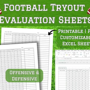 May include: Printable football tryout evaluation sheets in PDF and Excel format. The sheets include sections for player number, age, team, and various skills like tackling, running, speed, agility, attitude, and fitness. The sheets are labeled "Offensive & Defensive".
