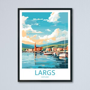 May include: A colorful illustration of a town with a harbor and boats. The town is on a hill with a blue sky and white clouds. The text "LARGS SCOTLAND" is at the bottom of the image.