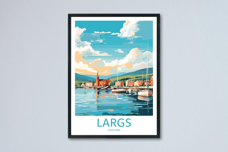 May include: A colorful illustration of a town with a harbor and boats. The town is on a hill with a blue sky and white clouds. The text "LARGS SCOTLAND" is at the bottom of the image.