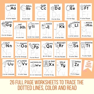 May include: 26 black and white alphabet tracing worksheets for kids. Each worksheet features a dotted line letter to trace, a picture of an object that starts with that letter, and the letter name and word. The text "26 Full Page Worksheets to Trace the Dotted Lines, Color and Read" is at the bottom of the page.