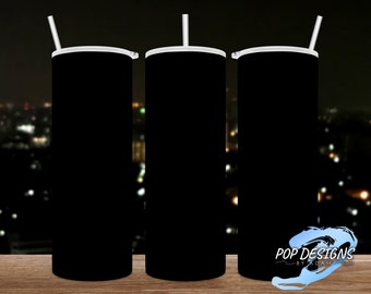 Black Solid Color Tumbler, 20oz Skinny Tumbler, Straight, 20 oz. Designs, Add Custom Name png, Sublimation, tumbler designs, PNG file,