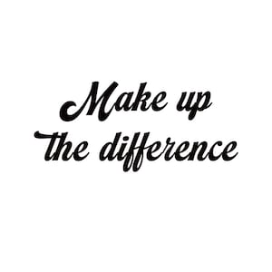 Make up the difference here - 8 Additional Cards