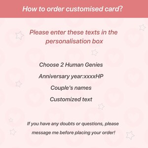 May include: A pink graphic with text that reads "How to order customized card?" and instructions for personalization, including "Choose 2 Human Genies," "Anniversary year:xxxxHP," "Couple's names," and "Customized text."