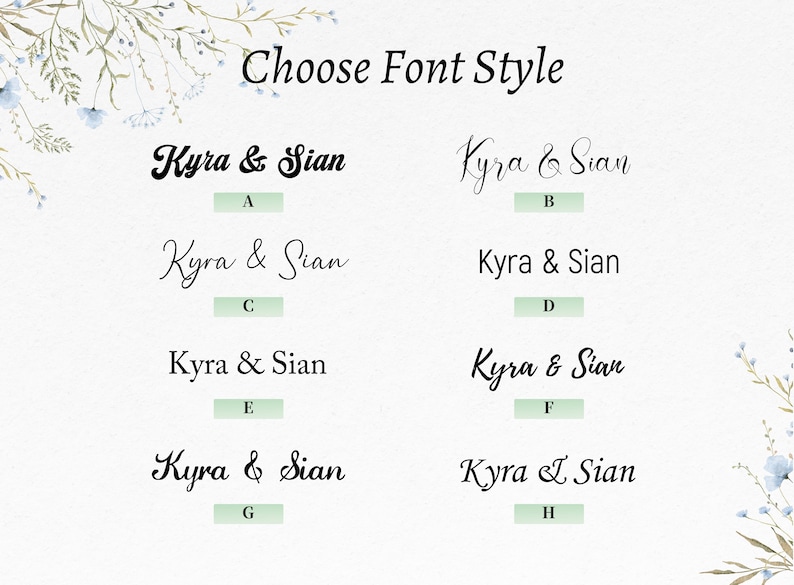 May include: Eight different font styles for the names "Kyra & Sian" are displayed on a white background with a floral design.