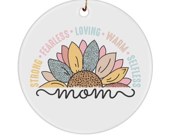 Mom Strong And Fearless Circle Ornament