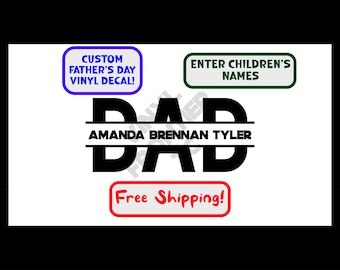 Personalized Father's Day Vinyl Decal, Custom Kids Names