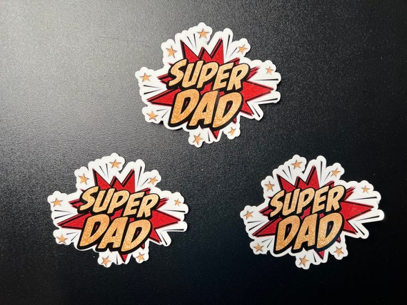 Super Dad Vinyl Sticker or Magnet - Waterproof and Scratch Resistant Ink!