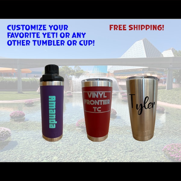 Custom Vinyl Decals for YETI, Stanley, and more! - Personalize Your Tumbler, Cup, or Mug - Vinyl Name Sticker - Monogram