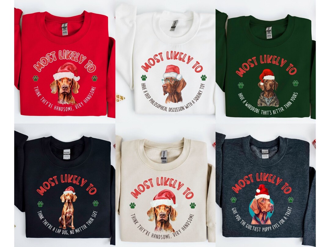 Personalized Family Most Likely to Christmas Sweatshirt,matching Vizsla
