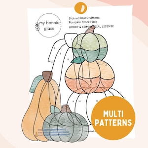May include: A stained glass pattern for a pumpkin stack, with numbered sections for each color. The pattern is labeled "Stained Glass Pattern: Pumpkin Stack Pack" and "Hobby & Commercial License". The image also includes the text "my bonnie: glass" and "MULTI PATTERNS".