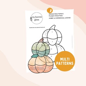 May include: A stained glass pattern for a pumpkin stack, with numbered sections for different colors. The pattern is labeled "Stained Glass Pattern: Pumpkin Stack Pack" and "Hobby & Commercial License". The pattern is for multi patterns.