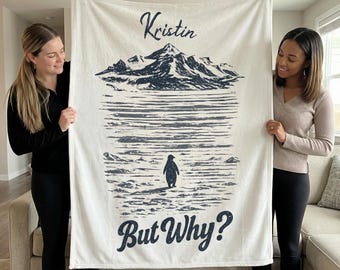 Custom Nihilist Penguin Blanket, But Why?, Motivational Blanket Gift, Trendy Gift, Personalized Viral Meme Blanket, Minimalist Penguin