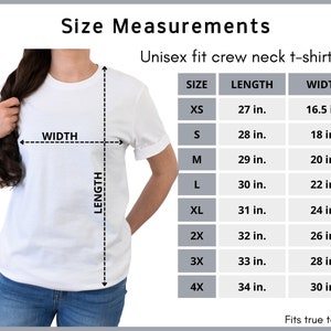 May include: Size chart for a unisex crew neck t-shirt. The chart shows the length and width in inches for sizes XS to 4X.