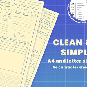 May include: Five printable character sheets for Dungeons and Dragons 5th edition. The sheets are in a clean and simple style and are designed for both A4 and letter size paper. The sheets are cream colored with blue lines and boxes.