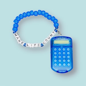 Make Life Count Kandi with Working Calculator