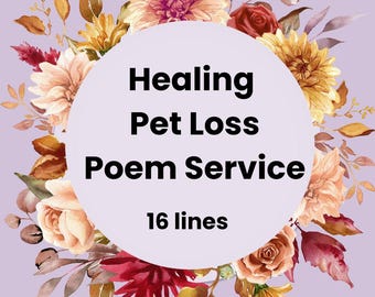 Custom Pet Memorial Poem: Healing Pet Loss Gift (Digital)