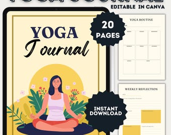 May include: A digital printable yoga journal with a yellow background and a cartoon illustration of a woman meditating. The journal includes 20 pages with a yoga routine and weekly reflection sections. The text "YOGA JOURNAL" is in black and white and the text "INSTANT DOWNLOAD" is in black and white on a black starburst.