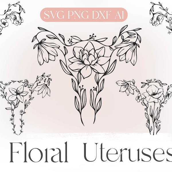 Floral Uteruses SVG Female Reproductive Organs Abortion Rights SVG Feminist Pro Choise Clipart