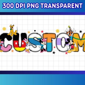Custom Mickey PNG, Disney Family Trip, Personalized Name, Mickey Minnie PNG, Disney Birthday PNG, Donald Duck Design, Goofy and Pluto, Kids Party Shirt, Disney Squad PNG, Sublimation Design, Digital Download, Disney Trip 2026,Mickey Mouse