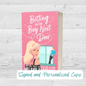 Betting on the Boy Next Door Signed Paperback
