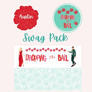 May include: A red flower sticker with the name "Austin" printed on it. A teal circle sticker with the text "Dropping the Ball" and the name "Melanie Jacobson Books". A white banner with the text "Dropping the Ball" and a red and pink disco ball design. A woman in a red dress and a man in a green jacket.