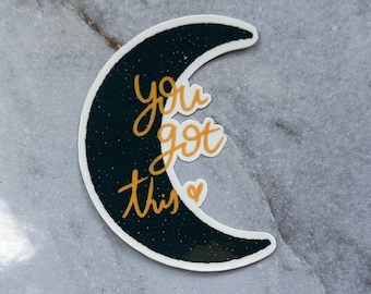 You got this | Bookish Merch And Accessories | Bottle Sticker