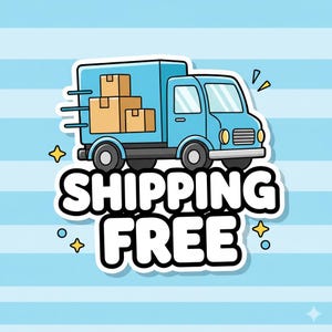 May include: A cartoon illustration of a light blue delivery truck carrying three brown cardboard boxes. The text "SHIPPING FREE" is in bold white letters with a black outline. The background is light blue with white stripes.