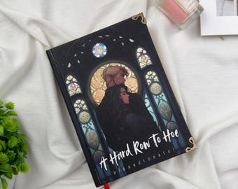A Hard Row To Hoe Hardcover Book – Dramione Romance Fanfiction Collector – Illustrated Gothic Window Cover – BookTok Lovers Gift