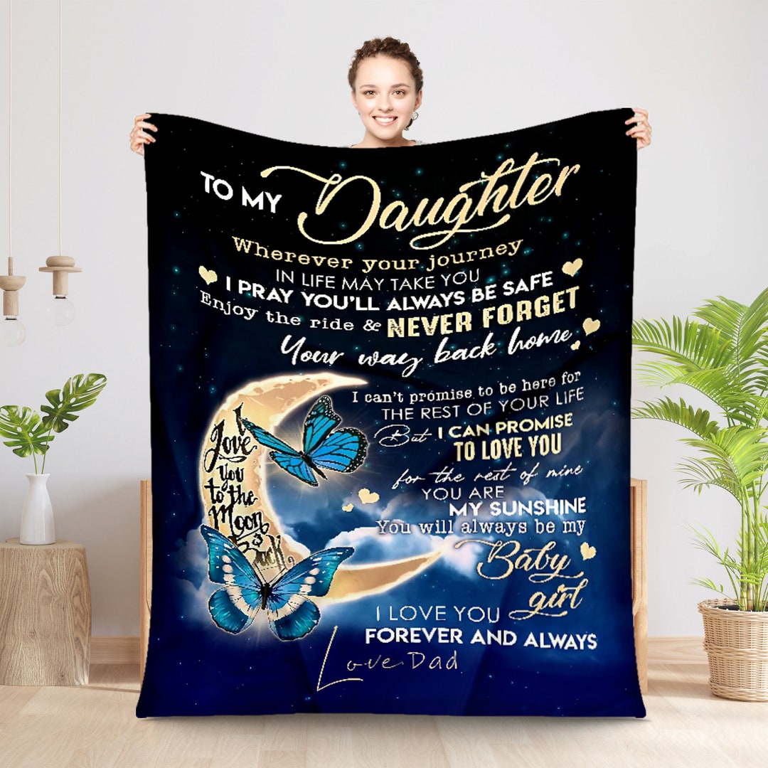 To My Daughter Blanket From Dad, Gifts for Daughter From Dad to My
