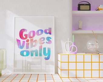 Impressão "Good Vibes Only", estética retrô e descolada (download digital)