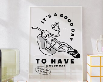 Impressão de bom dia, decoração de parede com citação positiva, decoração de quarto de apartamento moderno para inauguração de casa, arte de parede engraçada e feminina, impressão monocromática para download instantâneo