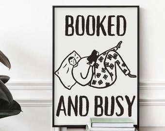 Impressão de parede para download "Booked And Busy", presente para leitores ávidos, impressão de biblioteca para quarto, arte de parede para amantes de livros, impressão encorajadora para quarto infantil