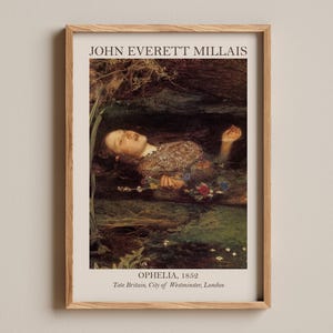 Ophelia by John Everett Millais, Exhibtion Art, Painting Arts, Art Prints, Wall Decor, Wall Art, Antique Print, Classic Painting, Wall Decor