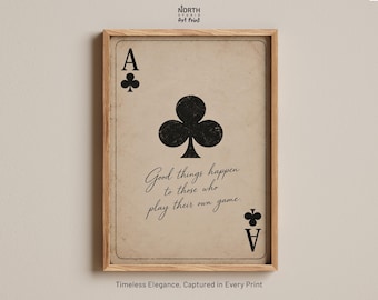 Ace of Clubs Print, Good Things Happen Quote, Vintage Playing Card Wall Art, Motivational Poster, Inspirational Wall Decor, Game Room Art