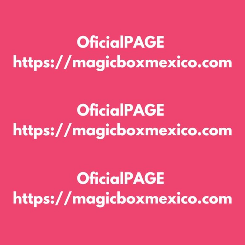 May include: White text on a pink background reads "OfficialPAGE https://magicboxmexico.com" repeated three times.