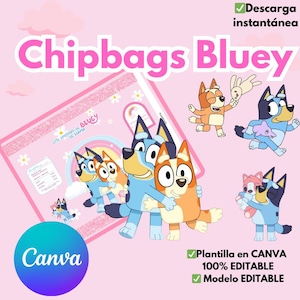 May include: A pink graphic with the words "Chipbags Bluey" and cartoon images of Bluey characters. The design includes a Canva logo and text indicating it's a 100% editable template.