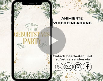 May include: Animated video invitation for a birthday party with a green floral design and gold accents. The text reads "Einladung zu meiner Geburtstags Party" and "Animierte Videoeinladung".
