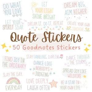 Könnte beinhalten: Ein Set mit 50 bunten Zitat-Stickern mit inspirierenden Botschaften. Die Sticker zeigen verschiedene Designs, darunter Sterne, Blumen, Regenbögen und Schmetterlinge. Der Text auf den Stickern enthält Sätze wie "Tu, was du liebst", "Lass deinen Geist schweben", "Träume groß, strebe höher" und "Finde Freude im Gewöhnlichen".