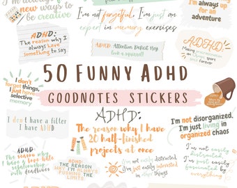 May include: A collection of 50 colorful stickers with humorous sayings about ADHD. The stickers are designed for use in a Goodnotes planner or notebook. The stickers feature a variety of colors, including pink, green, yellow, and orange. The text on the stickers is in a playful, handwritten font.