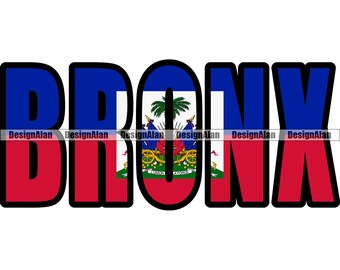 Haiti Creolo haitiano Bandiera Bronx New York Viaggio Caraibi Nazione Paese Testo Citazione Disegno Orgoglio Tatuaggio Logo Colore Design SVG PNG JPG Taglio