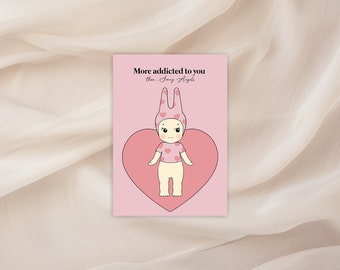 More addicted to you than Sonny Angels - Birthday card - Love card - Sonny Angel - Cute card - Sonny Angel card