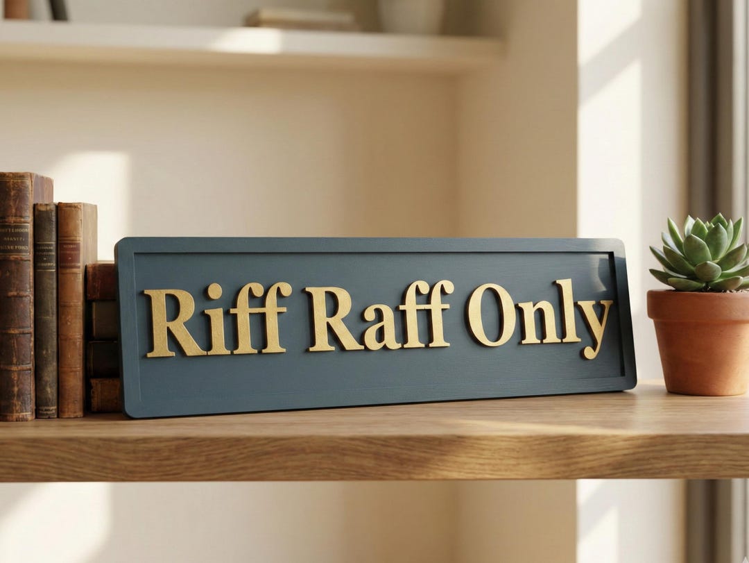 Sign Raff Riff Raff Only 3D Wooden Sign | Funny Home Bar Decor - Etsy