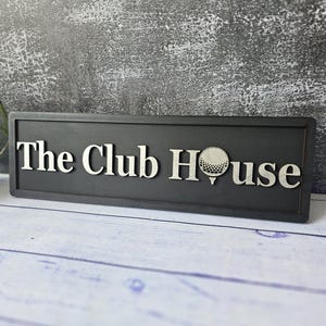 The Club House Wooden Golf Sign with 3D Raised Letters
